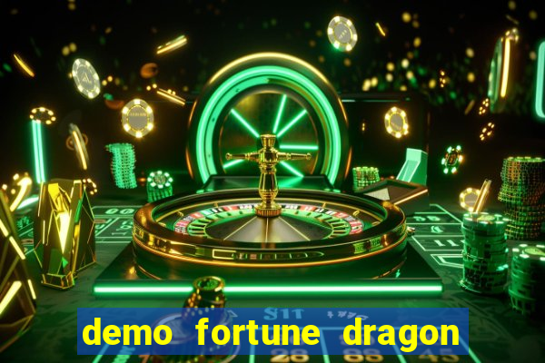 demo fortune dragon com ganho certo